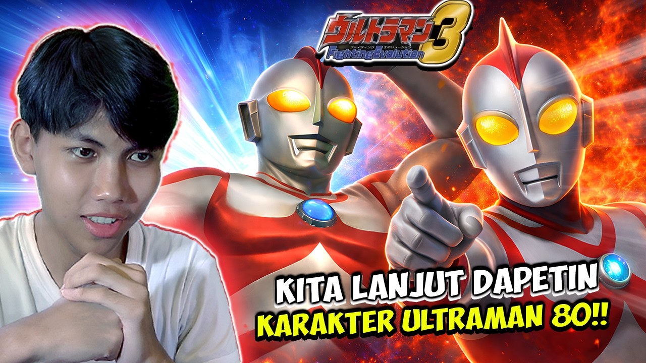 MISI MENDAPATKAN KARAKTER ULTAMAN 80!! - [Ultraman Fighting Evolution 3] #5 ngabuburit day 20