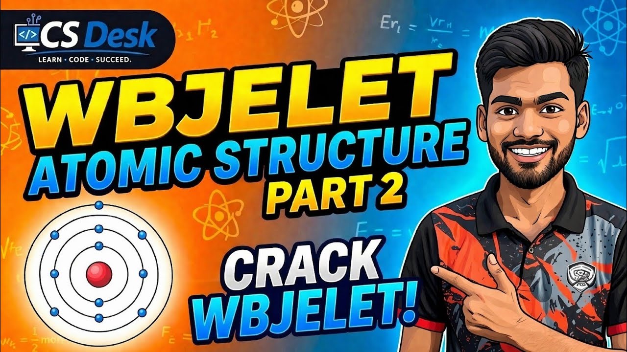 WBJELET 2026 Chemistry | Part -2 | Atomic Structure Questions Practice Most Important Problems
