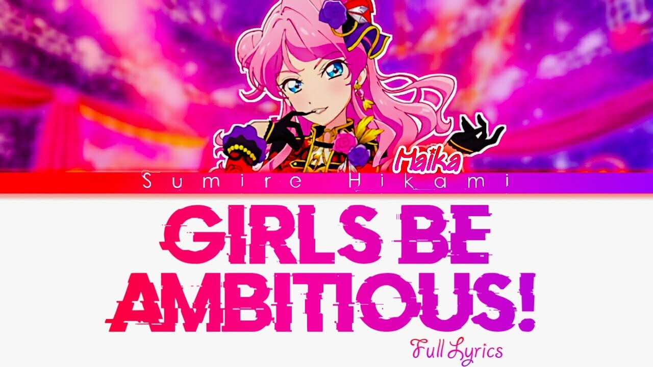 Aikatsu Friends! Girls Be Ambitious! - (FULL LYRICS KAN/ROM/ENG) - Maika Chouno
