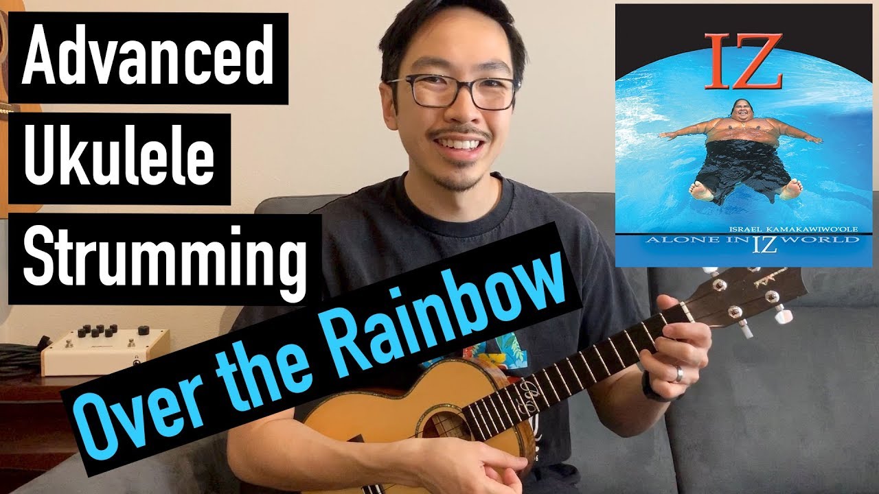 Over the Rainbow Strum