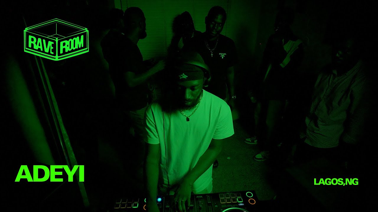 Rave Room Ep10: ADEYI (Lagos)