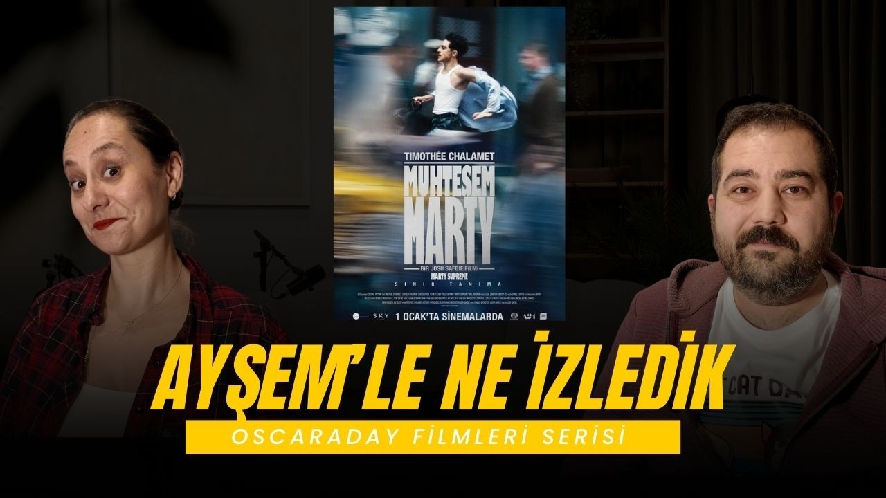 TIMOTHÉE CHALAMET’NİN OSCAR KOŞUSU BAŞLADI! ✨ | Muhteşem Marty Film Yorumu & Analiz