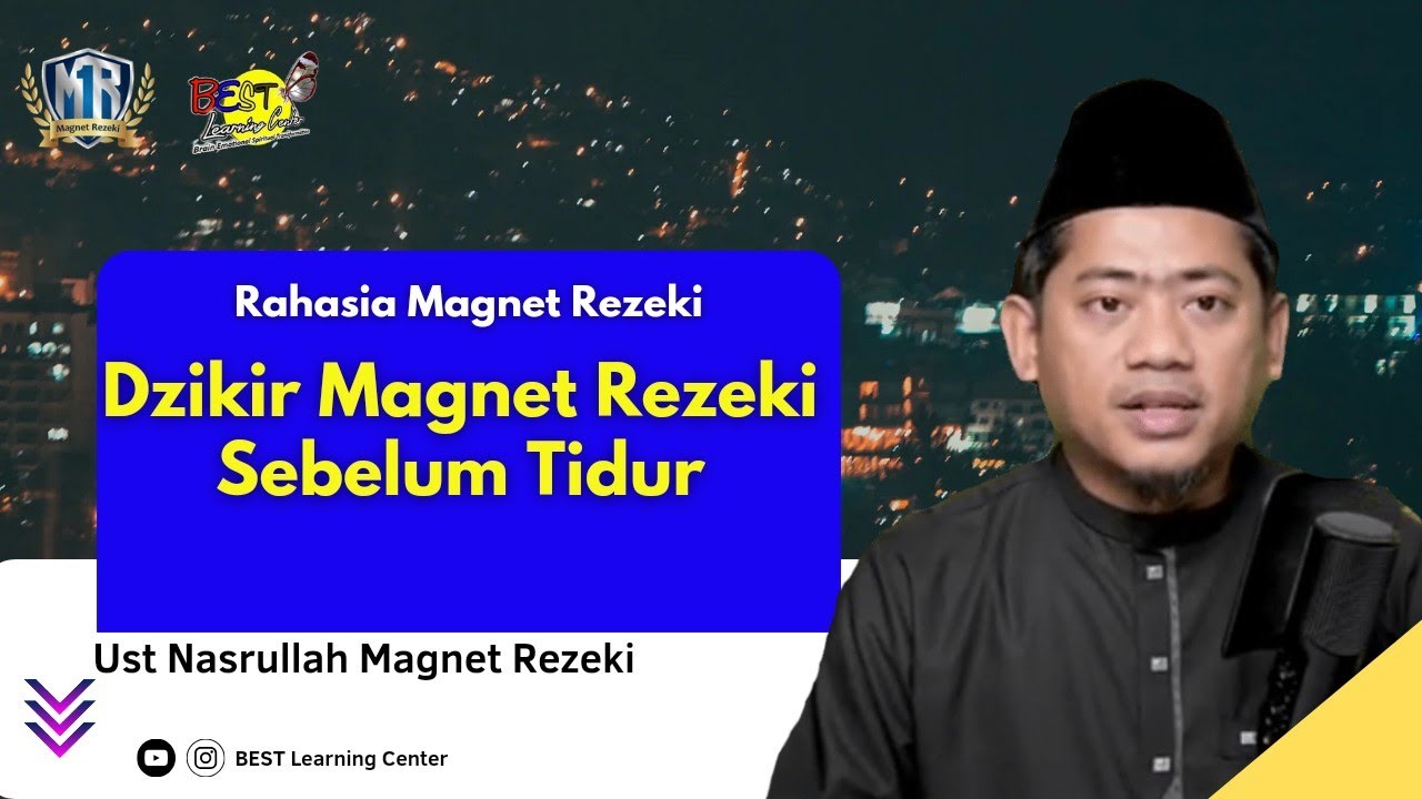Dzikir Magnet Rezeki Sebelum Tidur - Ust Nasrullah Magnet Rezeki