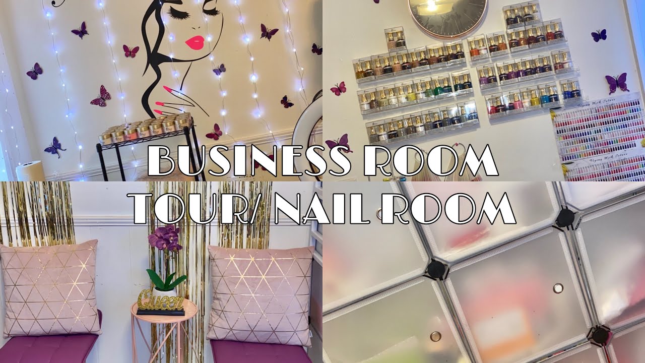 UPDATED NAIL ROOM/ BUSINESS TOUR | ENTREPRENEUR LIFE | ORGANIZING