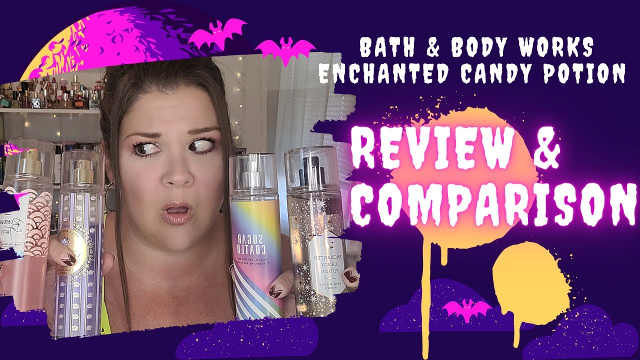 Bath & Body Works Enchanted Candy Potion REVIEW & COMPARISON!!!!