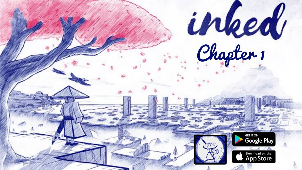 Inked Gameplay [ Chapter 1 ] 