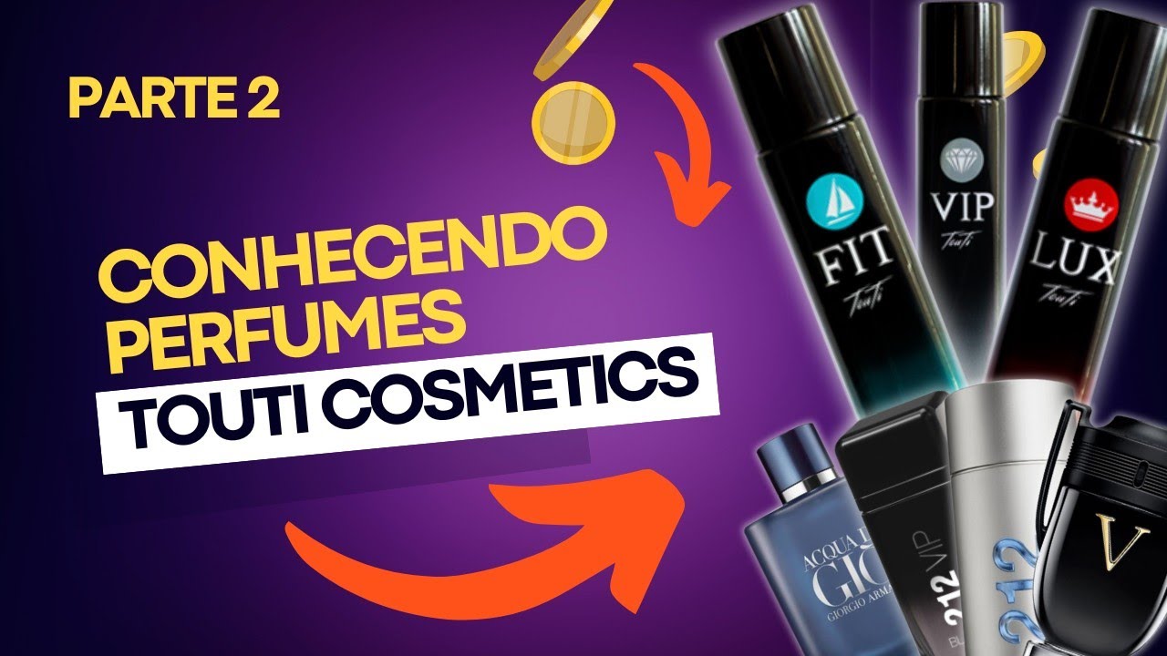 CONHECENDO PERFUMES TOUTI VIP