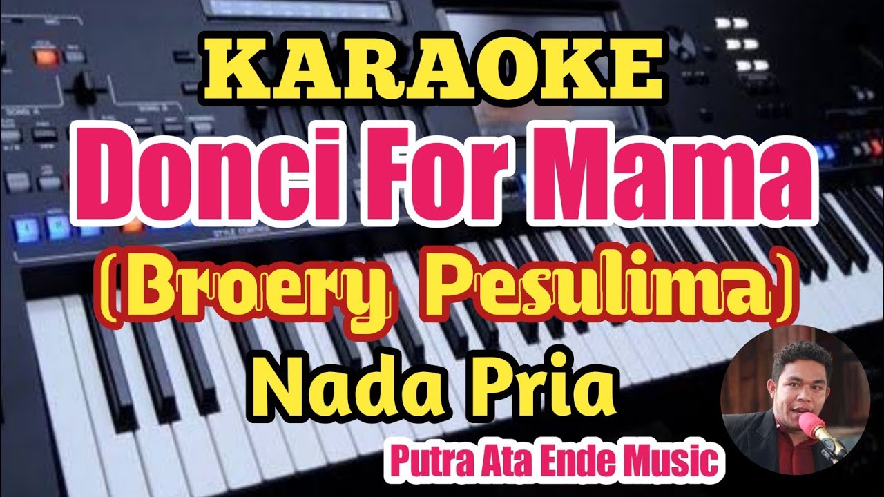 Karaoke Donci For Mama - Broery Pesulima - Nada Pria