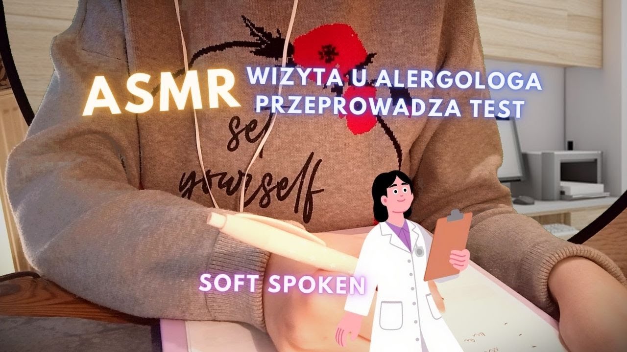 ASMR po Polsku. Lekarz Alergolog Soft Spoken. Lekarz robi testy skórne. Spokojna lekarka. 🩺Roleplay