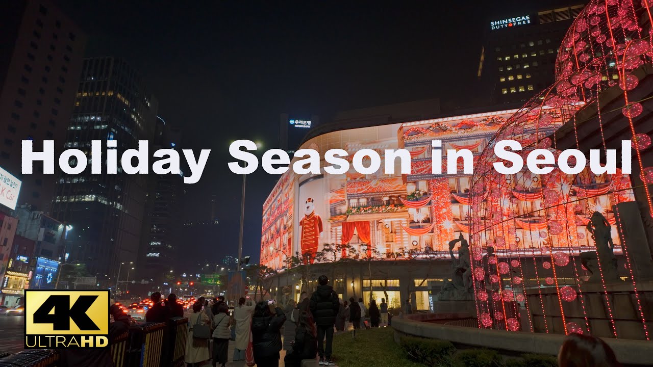 4K - 서울역, 명동, 종로까지. 연말 분위기를 느껴보자!_Holiday Season in Seoul, S.Korea