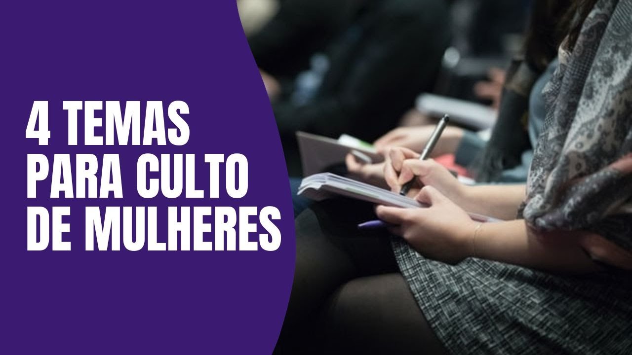 Temas para Culto de mulheres