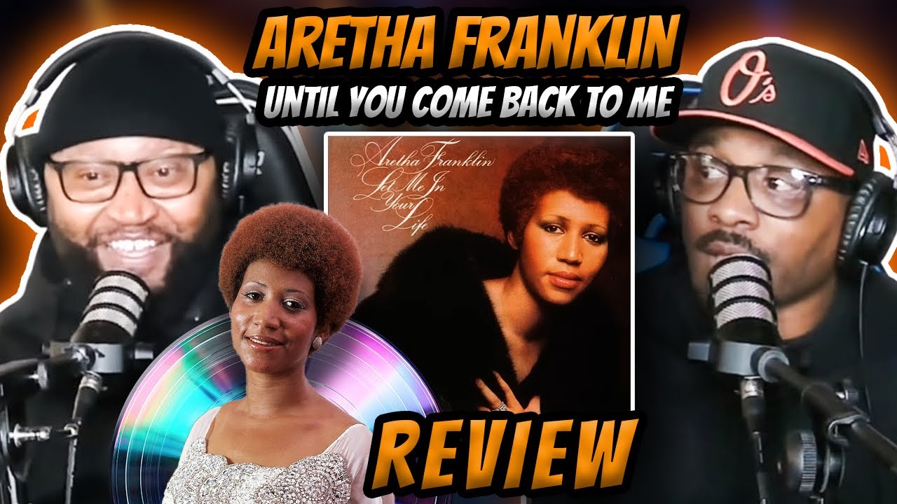 Aretha Franklin - Until You Come Back To Me (REVIEW) #arethafranklin #reaction #trending