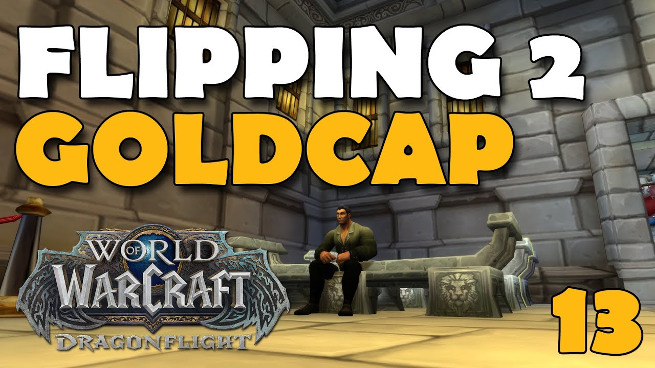 Flipping To Goldcap AH ONLY Challenge World of Warcraft - ep 13
