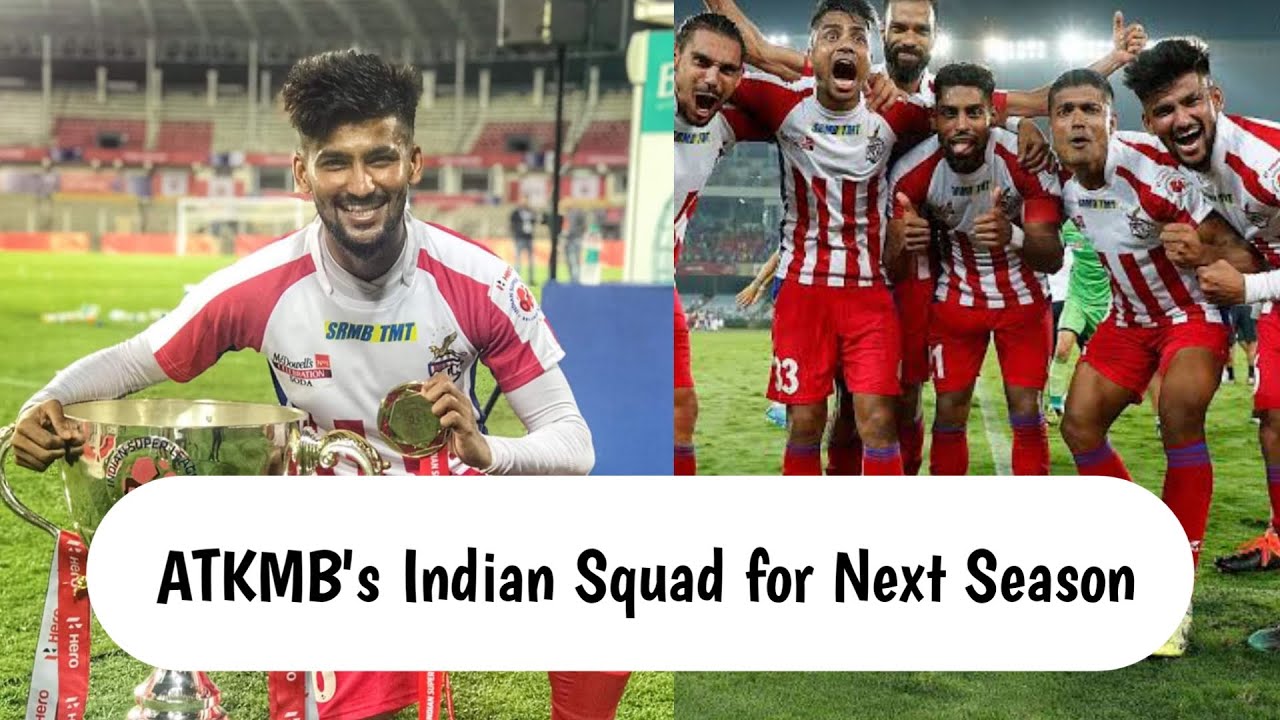 ATKMB Indian players update🔥⚽ || How many ATK and Mohun Bagan players are confirmed till now?🤔