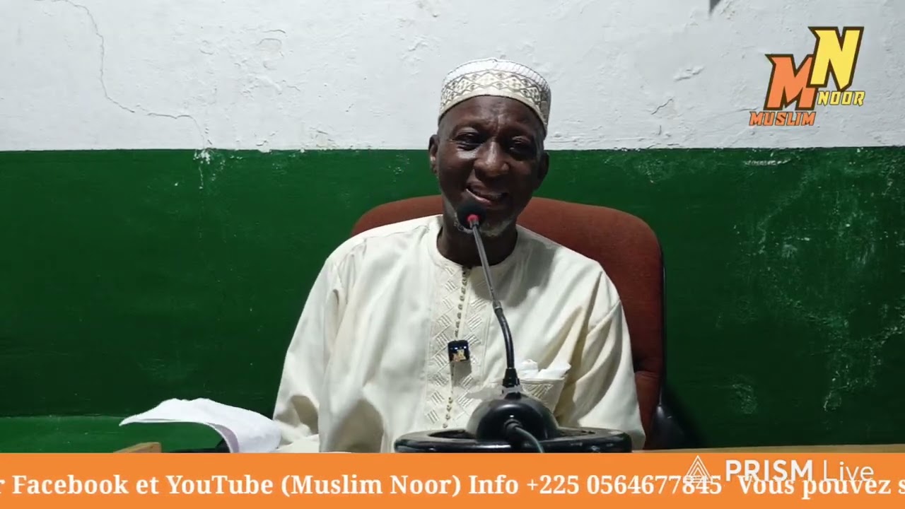 Tafsir Coran Sourate An-Nahl Mosquée Tawfik par Imam Chouayb Bakayoko Abidjan Treichville Biafra