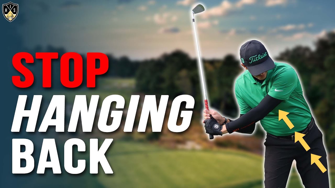 Stop Hanging Back In Golf Swing ➜ Cover The Golf Ball