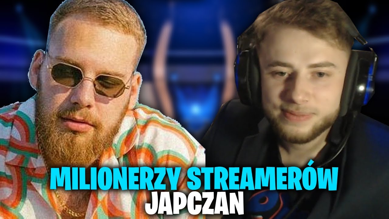 MILIONERZY STREAMERÓW #4 - JAPCZAN