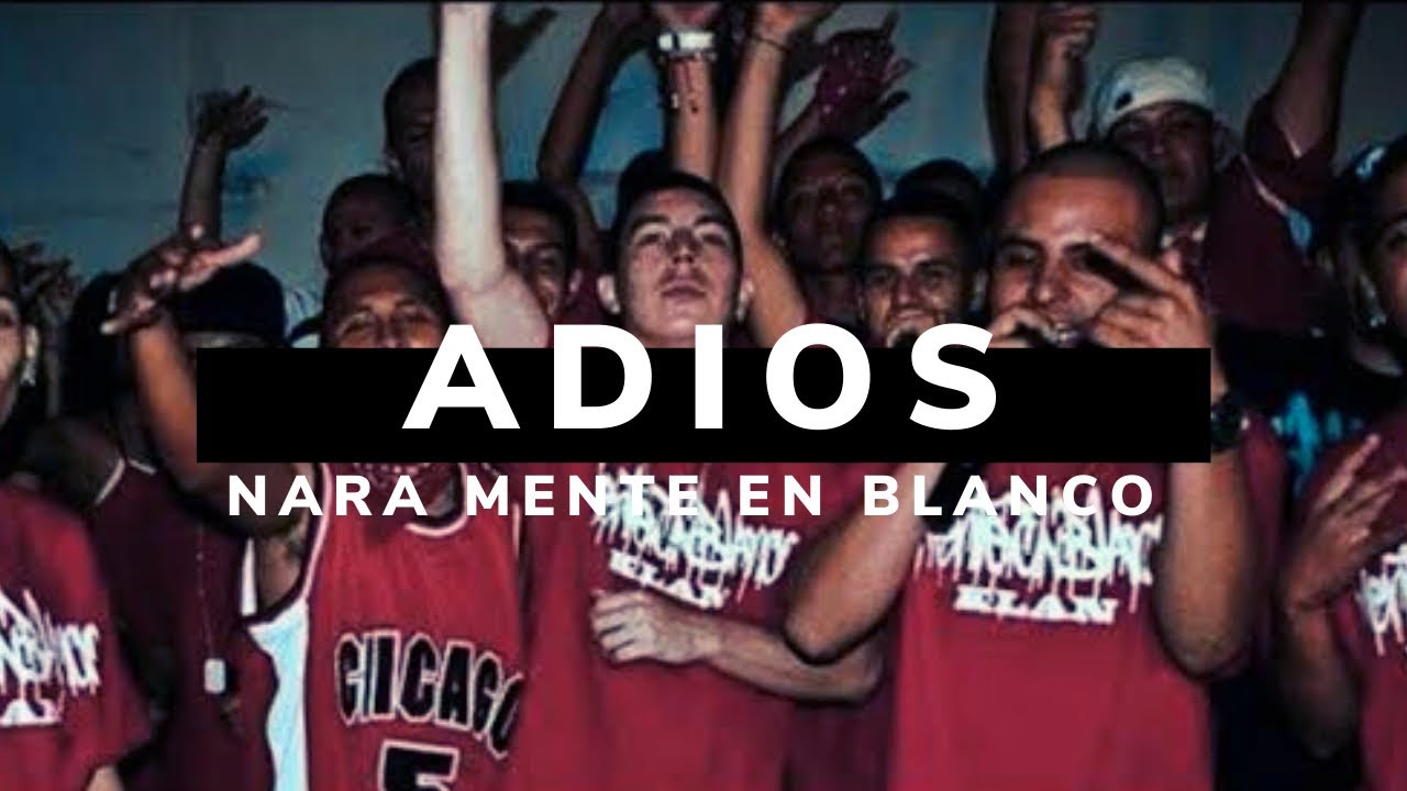 Nara Mente En Blanco - Adios (Oficial Audio)