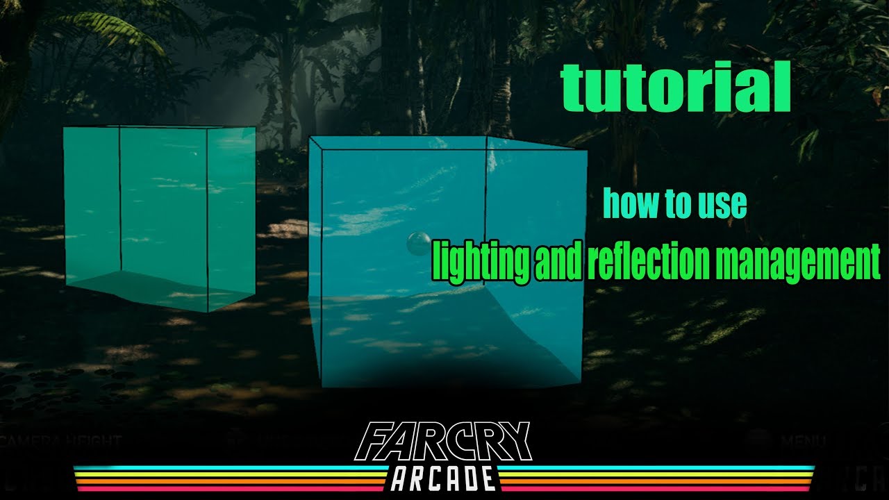 Far Cry 5 Arcade Editor Tutorial #01: lighting & reflection management