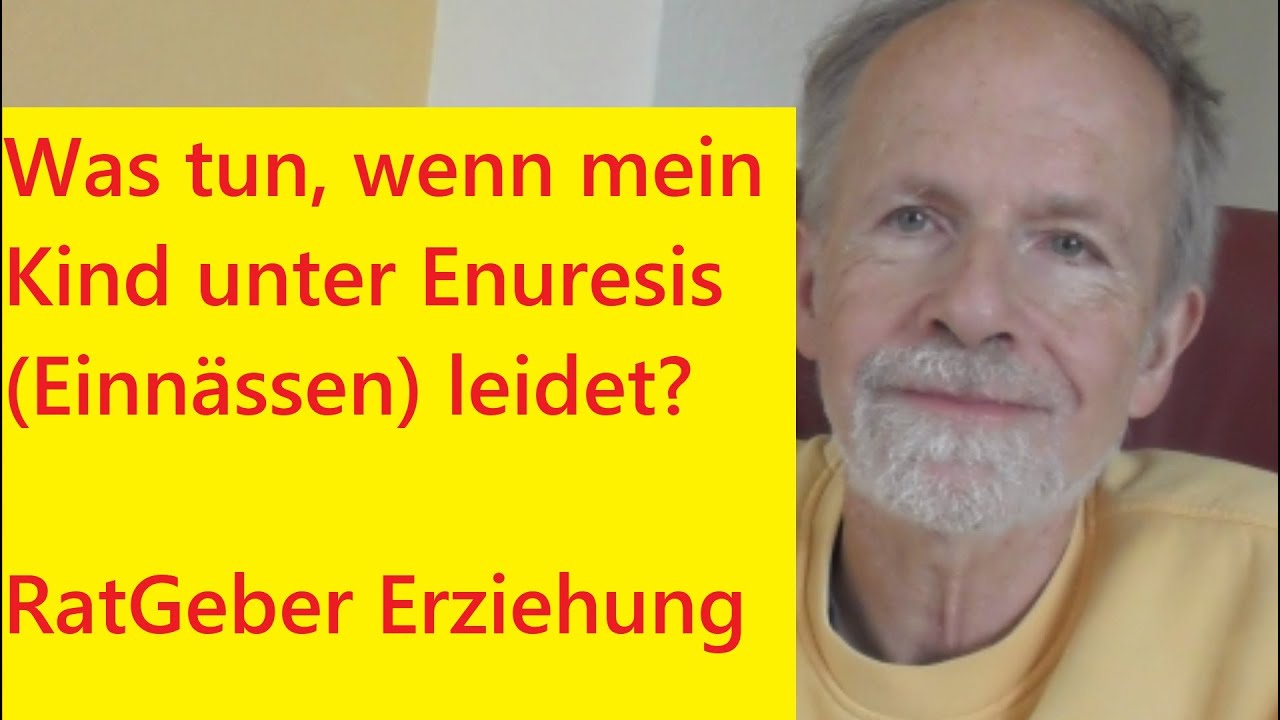 Was tun, wenn mein Kind unter ENURESIS (EINNÄSSEN) leidet ?