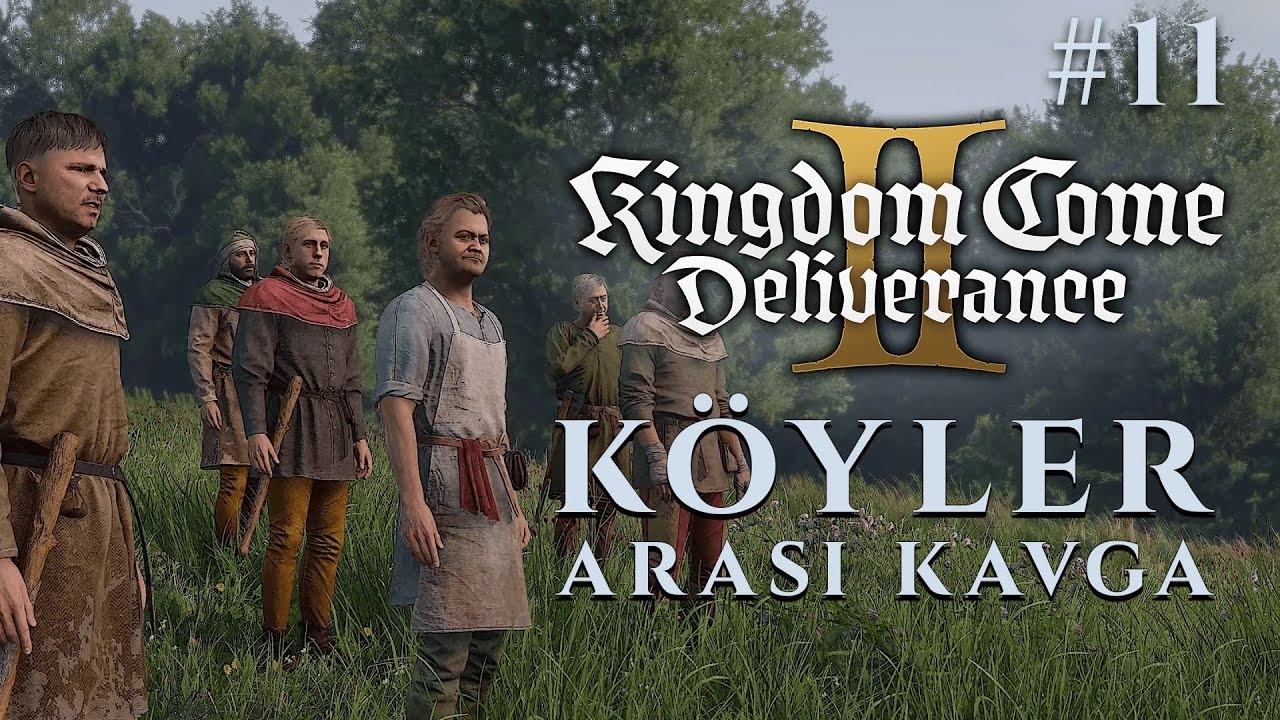 Köyler arası kan davasına karıştım... | Kingdom Come: Deliverance II #11
