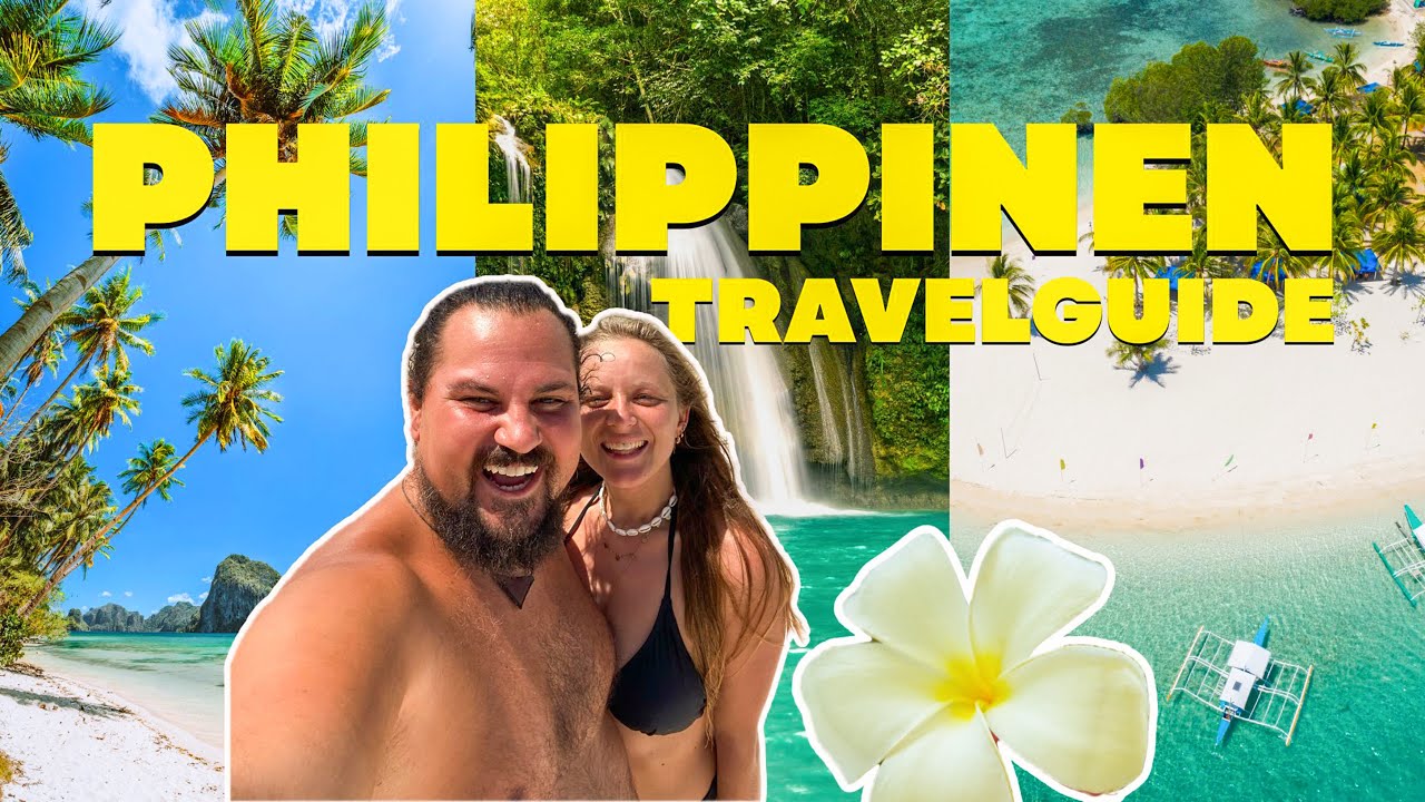 PHILIPPINEN URLAUB 2026 | 2-4 Wochen Reise | WELCHE INSEL? Tipps & Highlights Backpacking Doku
