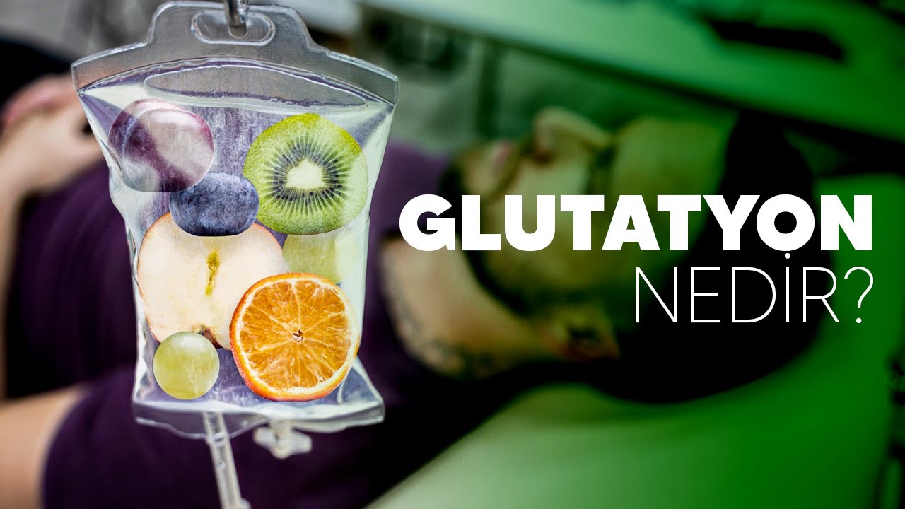 Glutatyon Nedir? || Fizyorad