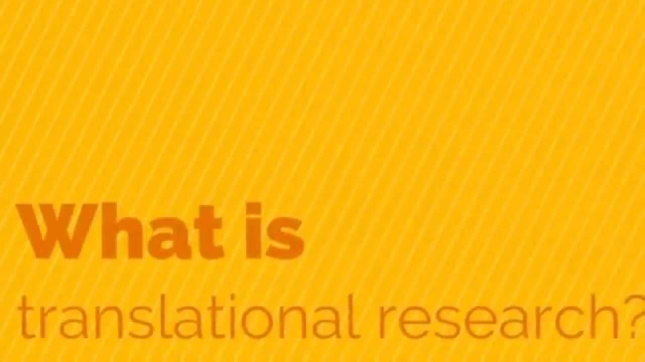 What is translational research?
