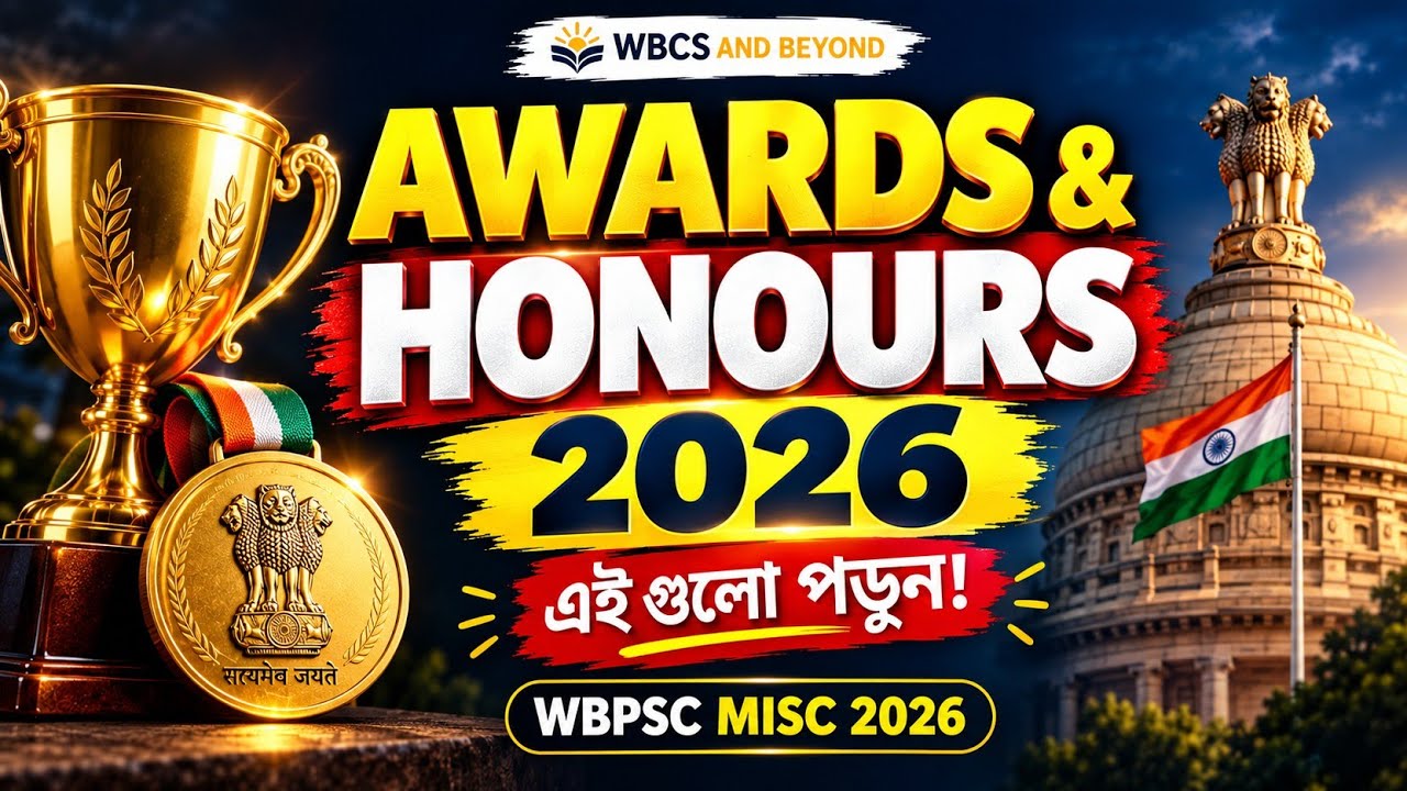 🔥 AWARDS & HONOURS 2026 Complete in One Go! | Most Important Awards | WBPSC Miscellaneous 2026
