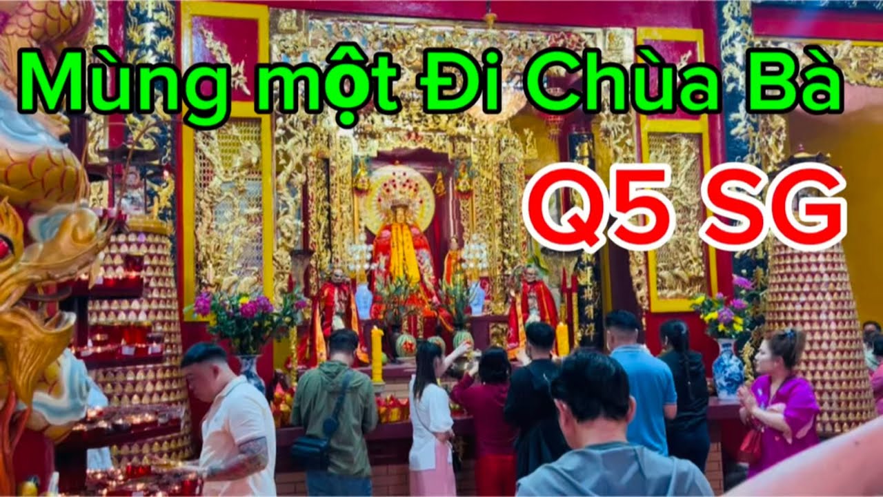 Ngày mùng một đi. Chua Quan Âm Q5 SG 