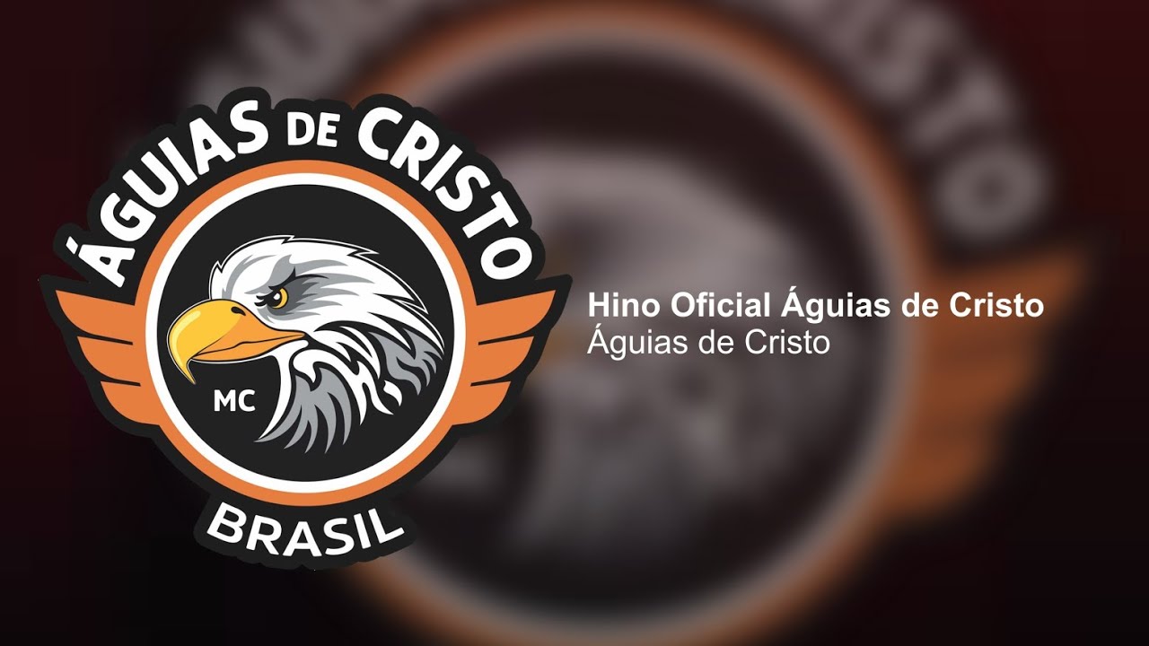 Hino Oficial Águias de Cristo