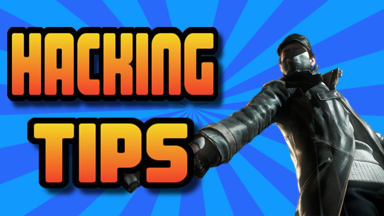 Watch Dogs - How To Successfully Hack Anyone - Hacking Tips & Tricks Online