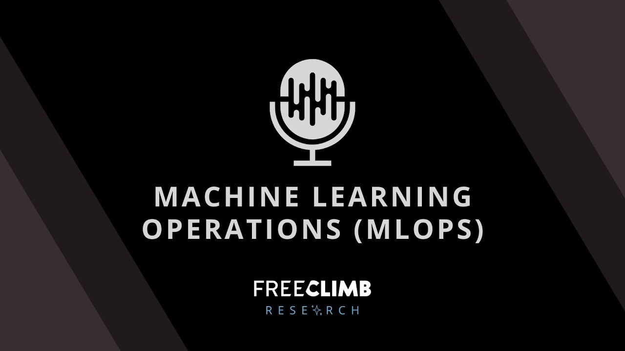 Machine Learning Operations (MLOps) | FreeClimb Research