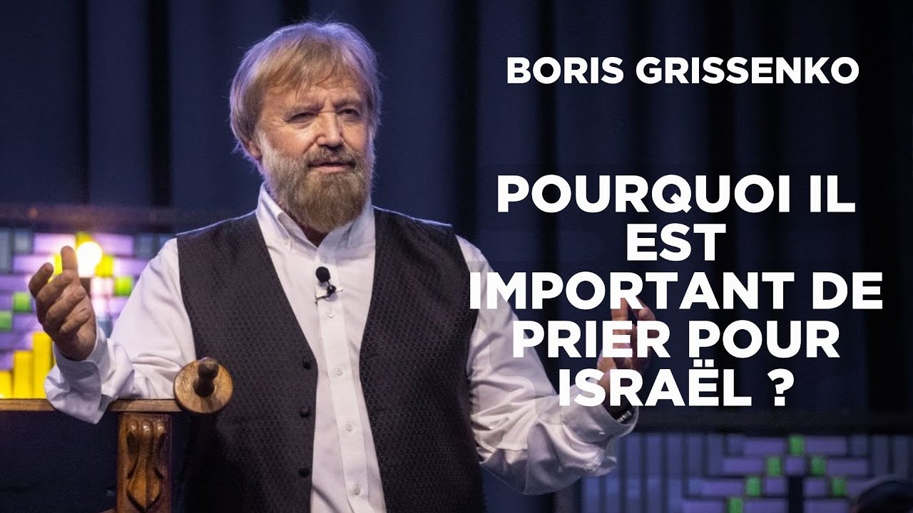 Pourquoi il est important de prier pour Israël ? | Rabbi Boris Grissenko
