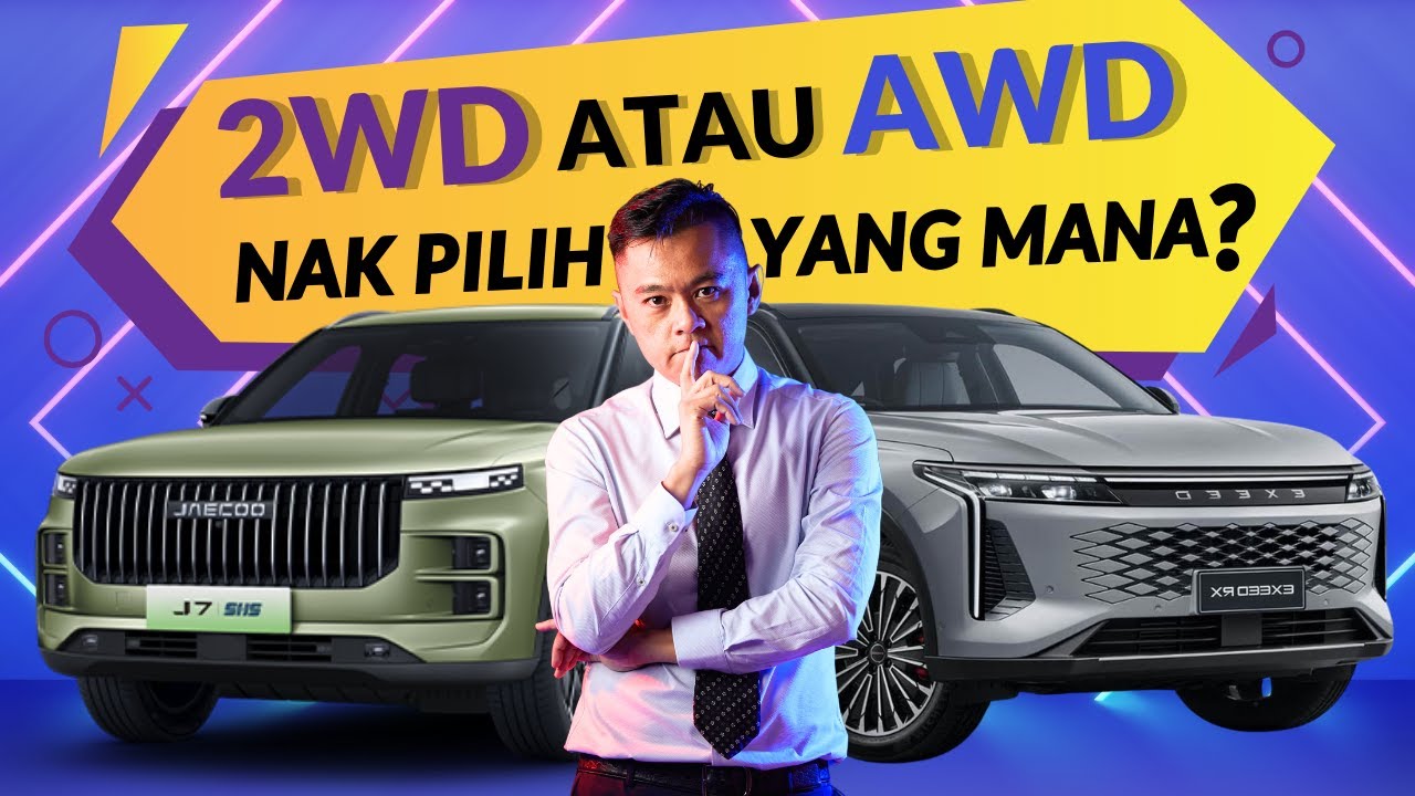 2WD ATAU AWD? J7 ATAU C9? BRO WONG BONGKAR KERETA MANA PALING BERBALOI!