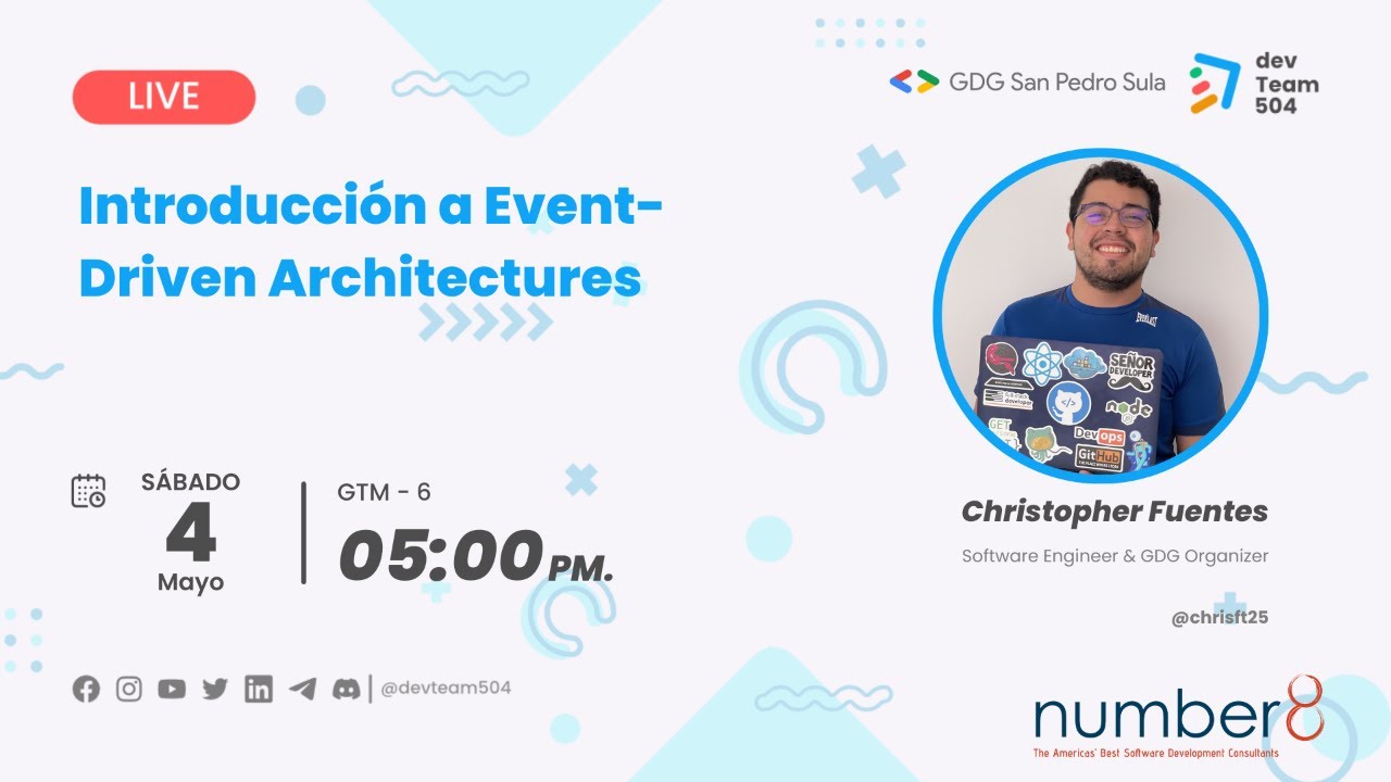 Introducción a Event-Driven Architectures | Speaker: Christopher Fuentes