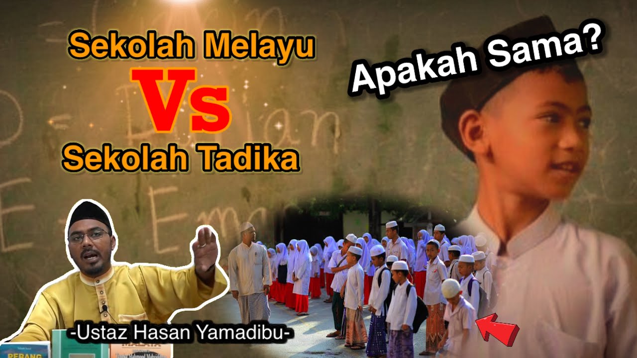 Sejarah Sekolah Melayu dengan Sekolah Tadika | Ust Hasan Yamadibu | TADARUS MEDIA
