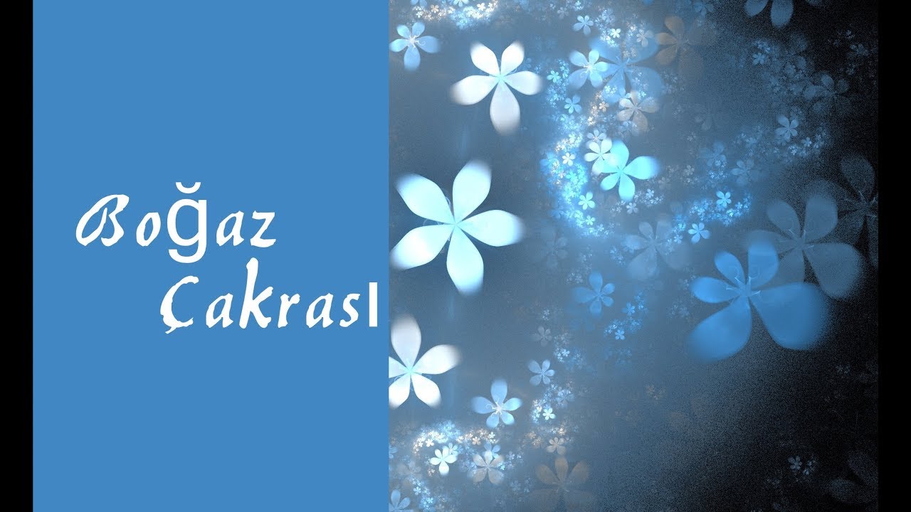 Boğaz &Ccedil;akrası - Visuddha -5. &Ccedil;akra 192 hz  Meditasyon