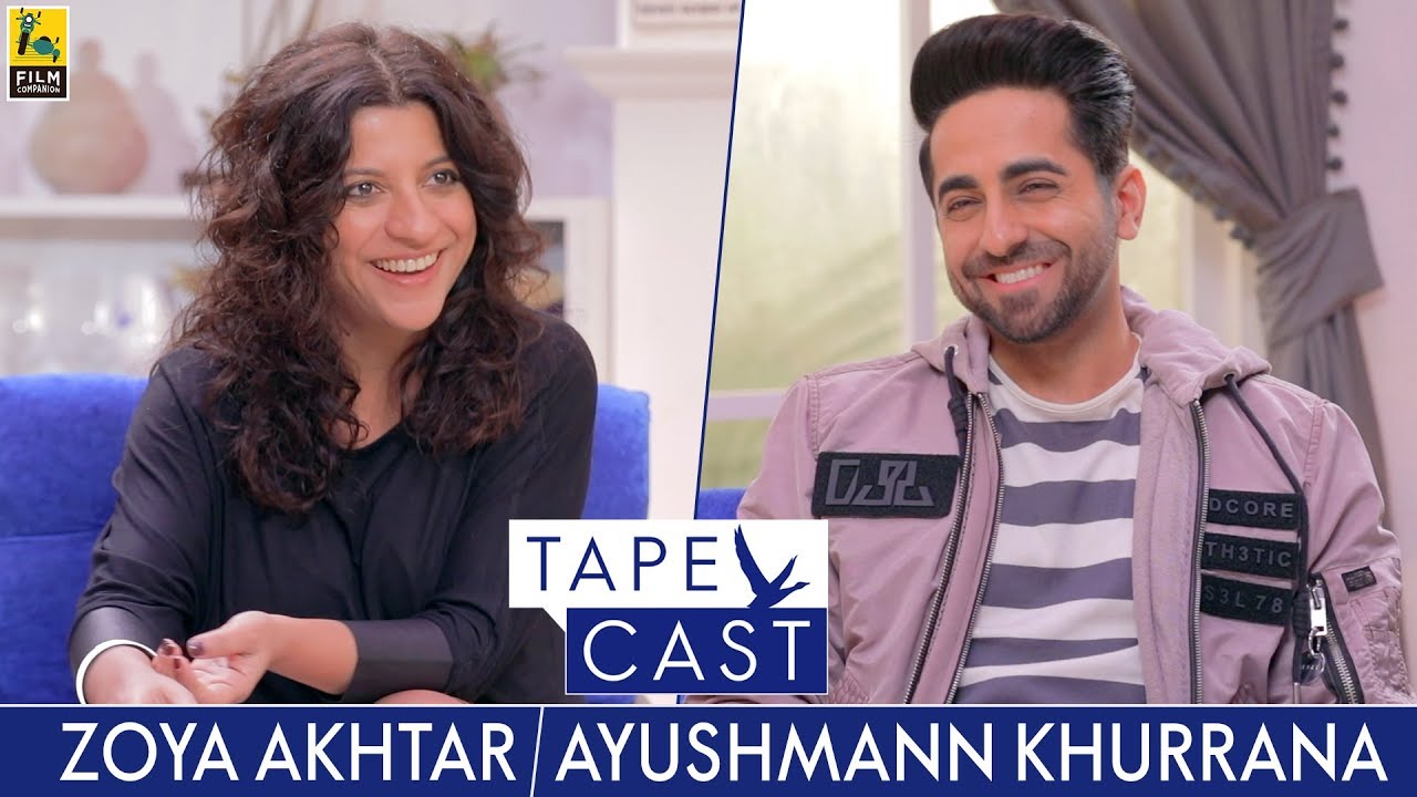 Zoya Akhtar and Ayushmann Khurrana | TapeCast Season 2 | Episode 2