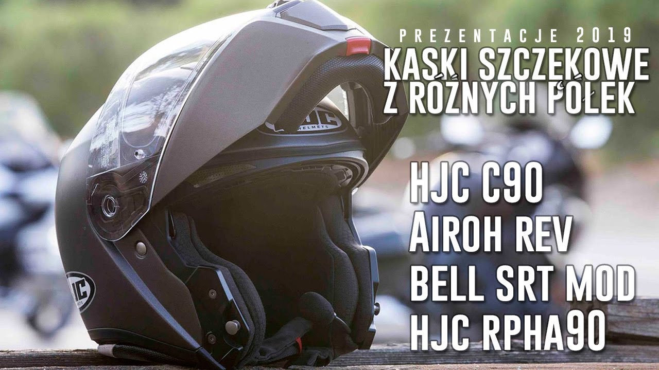 4 Kaski Szczękowe z Różnych Półek : HJC C90, Airoh Rev, BELL SRT Mod, HJC Rpha 90