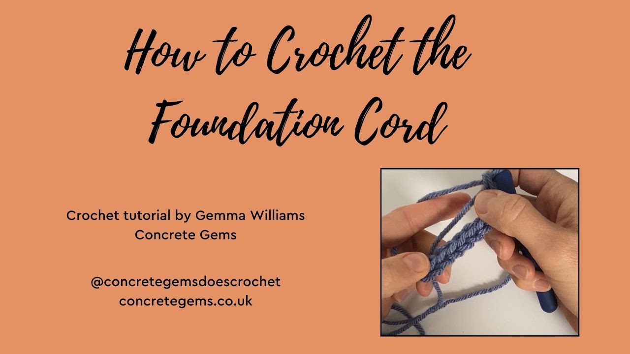 Foundation Cord Crochet Tutorial