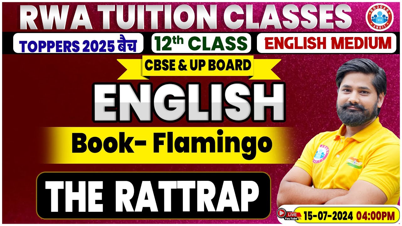 Class 12 English Chapter 4 | Flamingo | The Rattrap By Shahrukh Sir