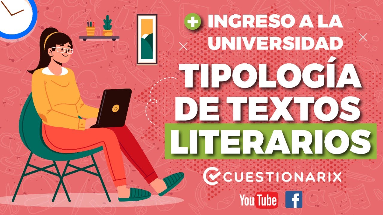 🔴CLASE #017 |INGRESO A LA UNIVERSIDAD| ✅Tipología de textos literarios