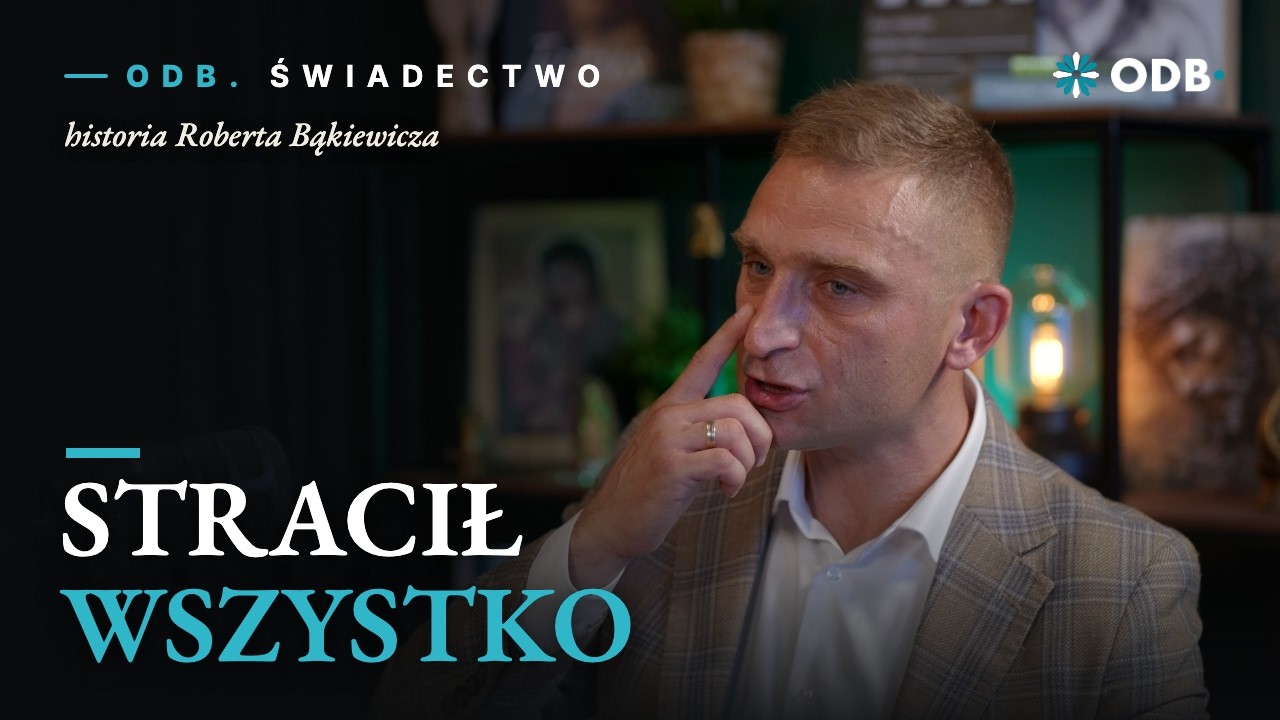 Zbudował firmę i stracił wszystko. Uratowały go żona i r&oacute;żaniec. | Robert Bąkiewicz