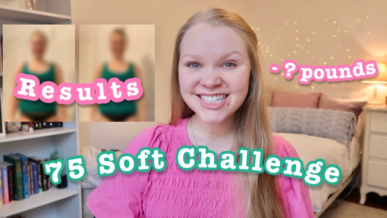 75 Soft Challenge Results // second round of this workout challenge