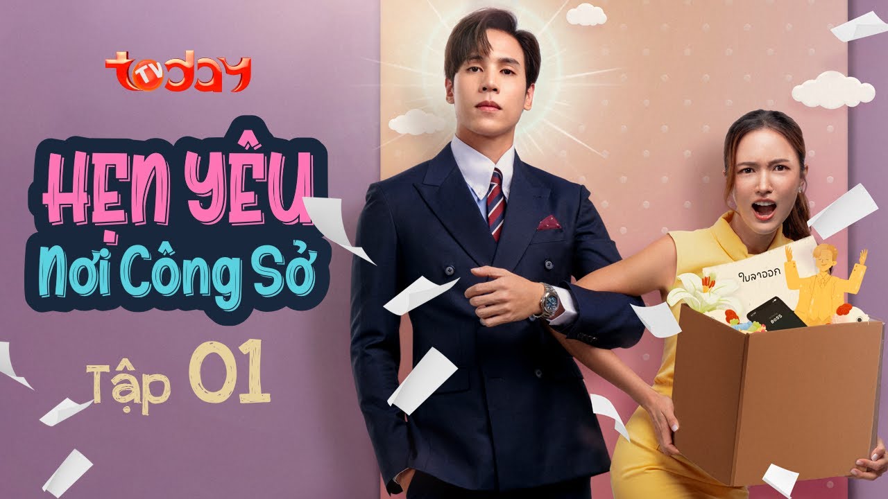HẸN YÊU NƠI CÔNG SỞ - TẬP 1 | Phim Thái Lan 2026: 9 năm làm Thư Ký, cô gái được Chủ Tịch cầu hôn
