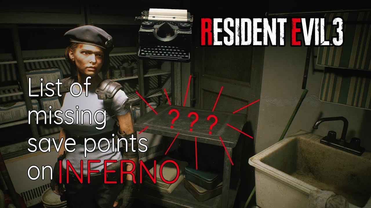 Missing save points on Inferno - Resident Evil 3