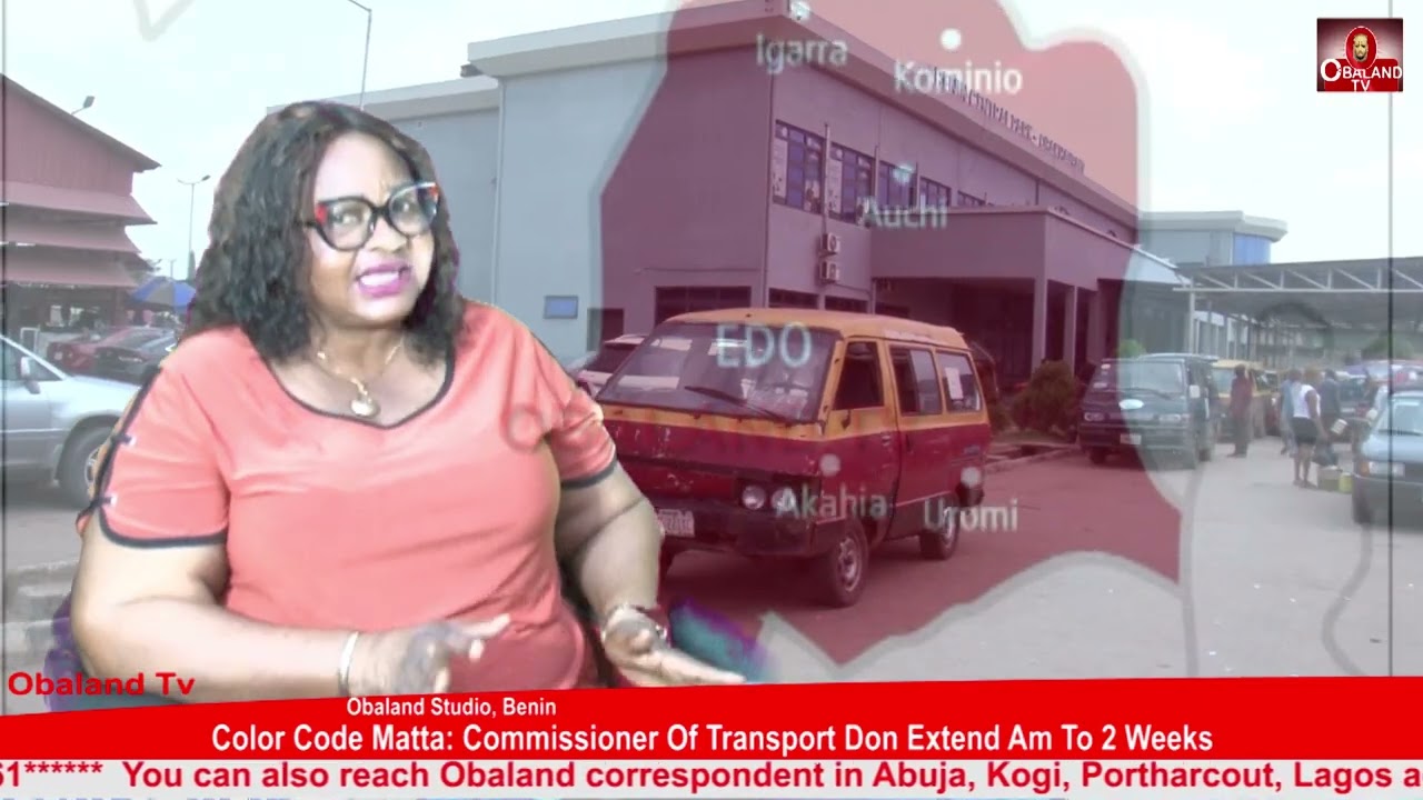 Edo Commissioner For Transportation Don Extend Motor Color Code For 2 Weeks 