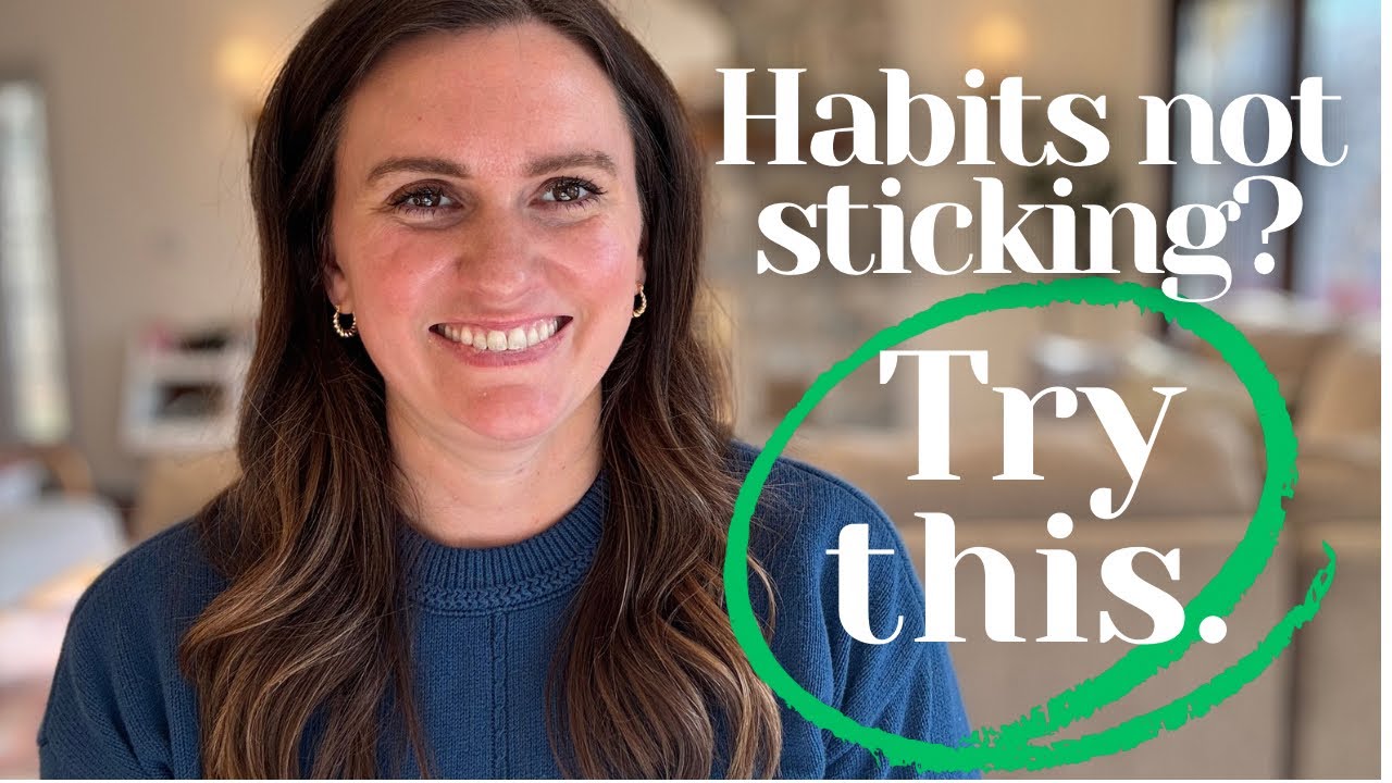 How to create the habits you really want