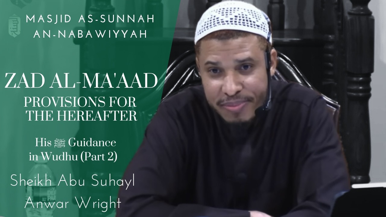 Zad al-Ma'aad - Provisions for the Hereafter | Sheikh Anwar